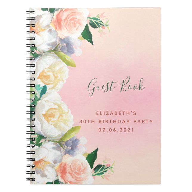 30th birthday pink rose gold florals Guest Book (Front)