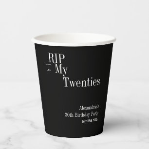 30th Birthday RIP 20s Black and White Party Paper Cups