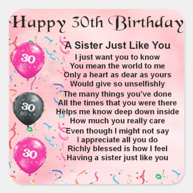 30th Birthday Sister Poem Square Sticker (Front)