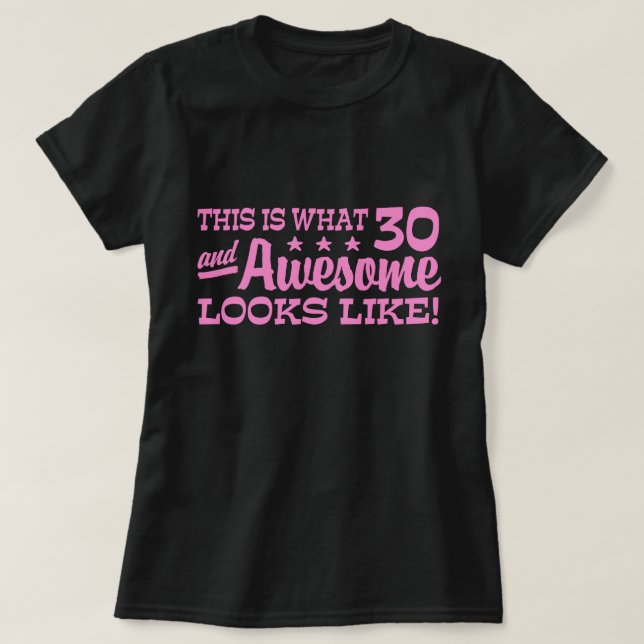 30th Birthday T-Shirt (Design Front)