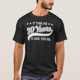 30th Birthday T-Shirt