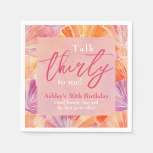 30th Birthday Talk Thirty to Me Napkin