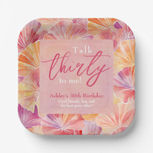 30th Birthday Talk Thirty to Me Paper Plate