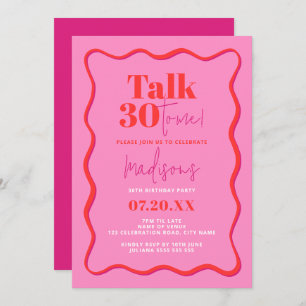 30th Birthday Talk Thirty To Me Wavy Border  Invitation