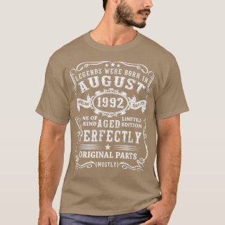 30th Birthday Tee Legends Born In August 1992 30 Y