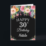 30th Birthday Watercolor Floral Flowers Black Card<br><div class="desc">30th Birthday Watercolor Floral Flowers Black Card with personalised name and age. For further customisation,  please click the "Customise it" button and use our design tool to modify this template.</div>