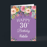 30th Birthday Watercolor Floral Flowers Purple Card<br><div class="desc">30th Birthday Watercolor Floral Flowers Purple Card with personalised name and age. For further customisation,  please click the "Customise it" button and use our design tool to modify this template.</div>