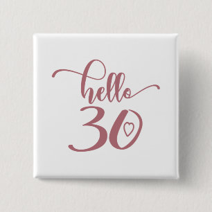 30th Birthday Women Hello 30 Cute 30 Years Old 15 Cm Square Badge