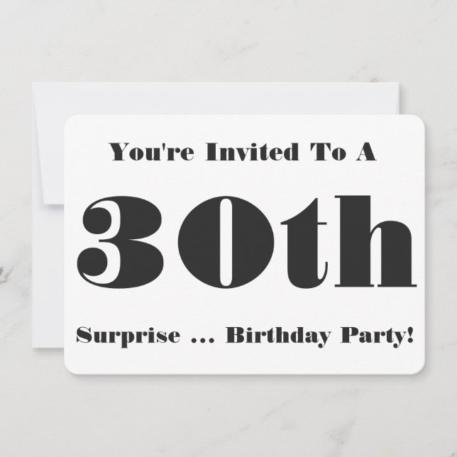 30th Surprise Birthday party Invite, black & white Invitation (Front)