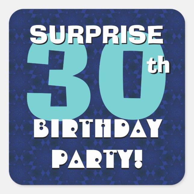 30th SURPRISE Birthday Party Royal Blue and Aqua Square Sticker (Front)