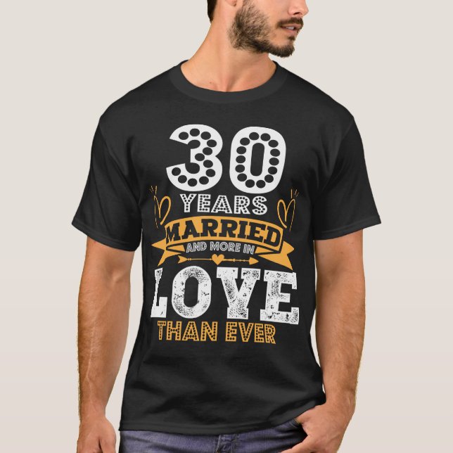 30th Wedding Anniversary 30 Years Married T-Shirt (Front)