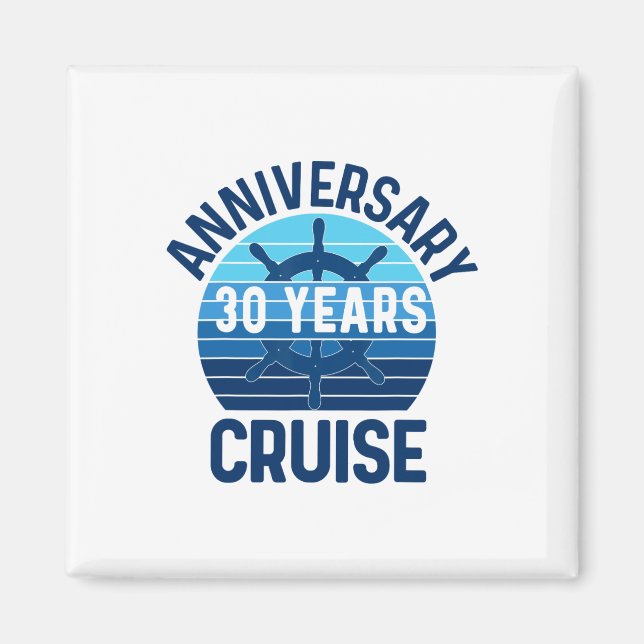 30th Wedding Anniversary Cruise 30 Years Couples V Magnet (Front)