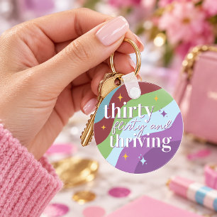 30ths Birthday Favour, Thirty Flirty and Thriving Key Ring