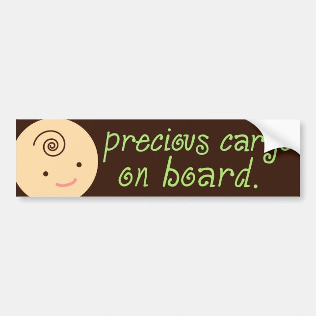 311-PRECIOUS CARGO - GREEN BUMPER STICKER (Front)