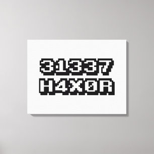 31337 H4X0R CANVAS PRINT