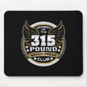 315 Pound Bench Press Club For Powerlifter Weightl Mouse Pad