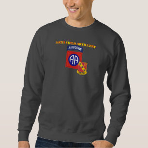 319TH FIELD ARTILLERY 82D AIRBORNE SWEATSHIRT