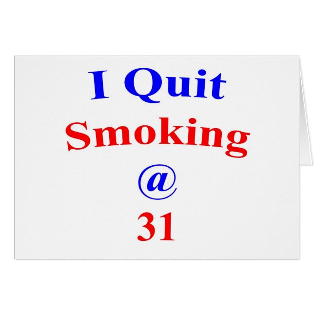 31 I Quit Smoking (Front Horizontal)