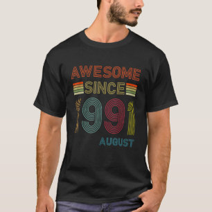 31 Year Old Awesome Since August 1991 31st Birthda T-Shirt