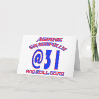31 YEARS OLD BIRTHDAY DESIGNS CARD