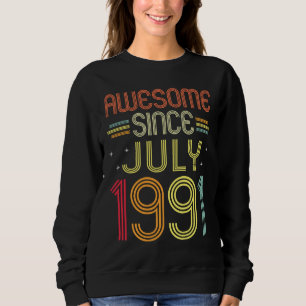 31st Birthday Awesome Since July 1991 31 Years Ol Sweatshirt