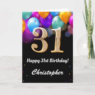 31st Birthday Black and Gold Colourful Balloons Card