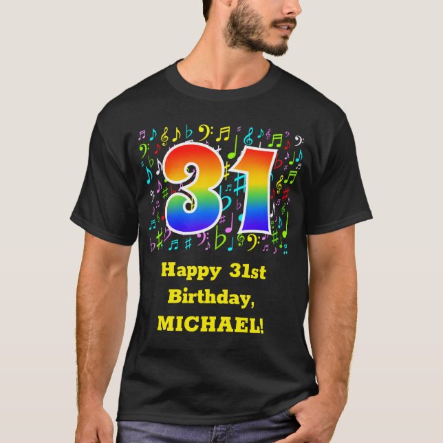 31st Birthday: Colourful Music Symbols, Rainbow 31 T-Shirt (Front)