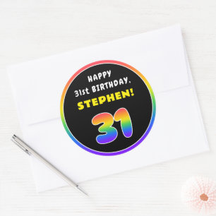 31st Birthday: Colourful Rainbow # 31, Custom Name Classic Round Sticker