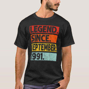 31st Birthday Legend Since September 1991 31 Yea T-Shirt
