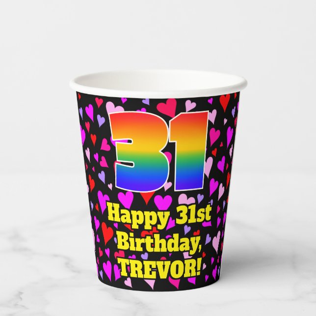 31st Birthday: Loving Hearts Pattern, Rainbow 31 Paper Cups (Back)