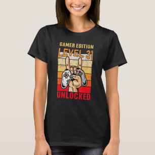 31st Birthday Video Gamer Edition Level 31 Unlocke T-Shirt