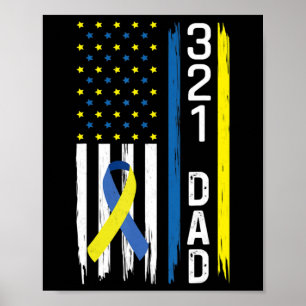 321 Dad Down Syndrome Support Awareness  Poster