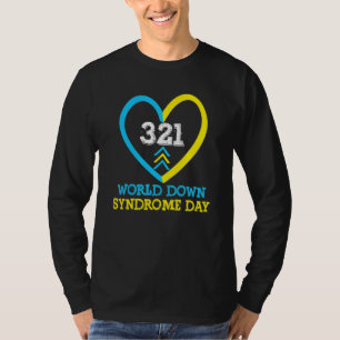 321 World Down Syndrome Awareness Day Trisomy 21 T-Shirt