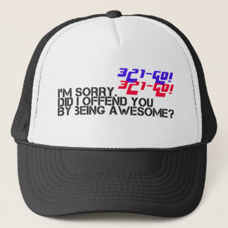 321go Did I offend you Trucker Hat