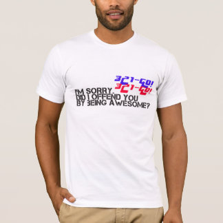 321go Did I offend you WOD shirt