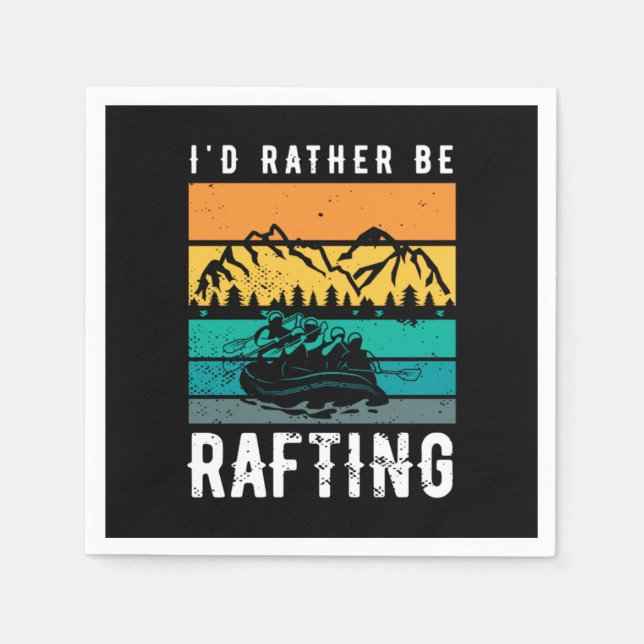 32.Id Rather Be Rafting Napkin (Front)