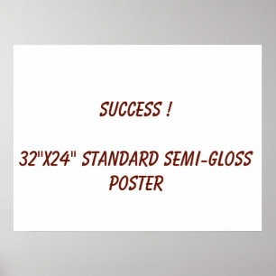 32"x24" Standard Semi-Gloss Poster