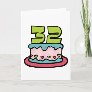 32 Year Old Birthday Cake Card