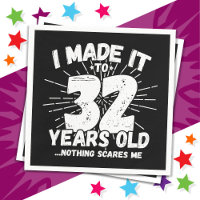32 Year Old Sarcastic Meme Funny 32nd Birthday