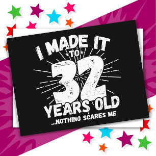 32 Year Old Sarcastic Meme Funny 32nd Birthday Postcard