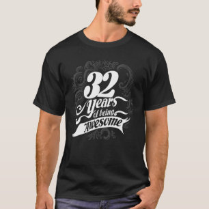 32 Years Old 32nd Birthday Vintage Being Awesome M T-Shirt
