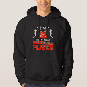 32nd Birthday 32 Years Old Basketball Player Birth Hoodie