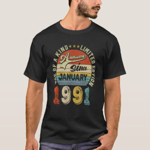 32nd Birthday Awesome Since January 1991 32 Years T-Shirt