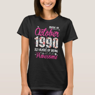 32nd Birthday Awesome Since October 1990 Floral Pr T-Shirt
