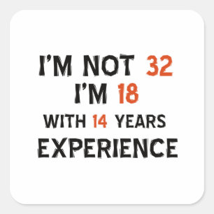 32nd birthday designs square sticker