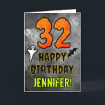 32nd Birthday: Eerie Halloween Theme   Custom Name Card<br><div class="desc">The front of this spooky and scary Hallowe’en themed birthday greeting card design features a large number “32”. It also features the message “HAPPY BIRTHDAY, ”, and a personalised name. There are also depictions of a ghost and a bat on the front. The inside features a personalised birthday greeting message,...</div>