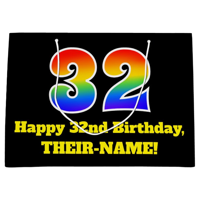 32nd Birthday ~ Fun, Colourful, Vibrant, Rainbow 3 Large Gift Bag (Front)