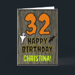 32nd Birthday: Spooky Halloween Theme, Custom Name Card<br><div class="desc">The front of this scary and spooky Hallowe'en birthday themed greeting card design features a large number "32", along with the message "HAPPY BIRTHDAY, ", and an editable name. There are also depictions of a ghost and a bat on the front. The inside features a customizable birthday greeting message, or...</div>