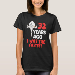 32th Birthday Gag Sperm 32 Years Of Awesome Funny T-Shirt