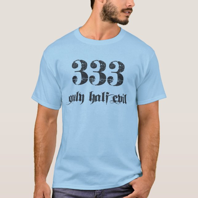 333 - half evil shirt (Front)